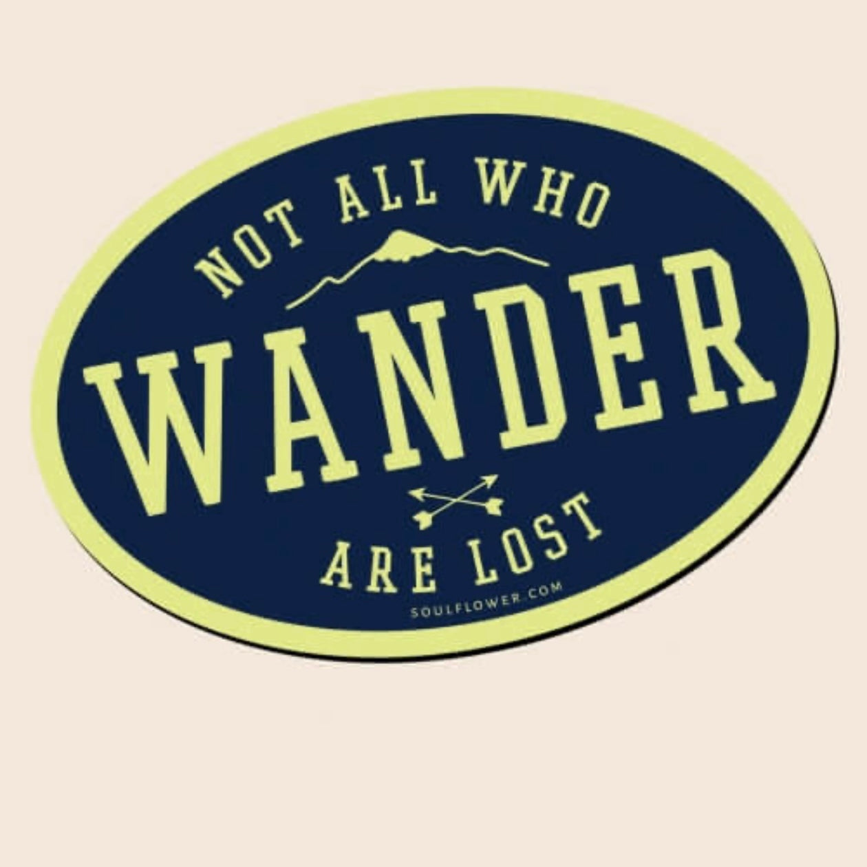 Soul Flower 'Not All Who Wander Are Lost' Magnets